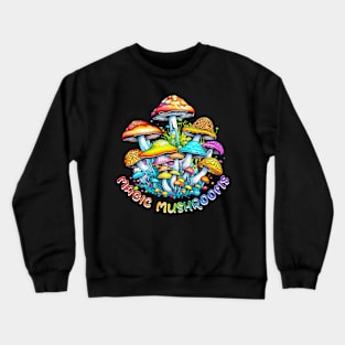 Magic Mushrooms - colorful Crewneck Sweatshirt